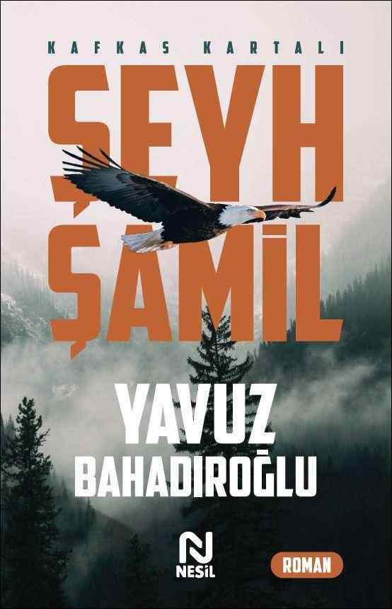 Şeyh Şamil / Yavuz Bahadıroğlu