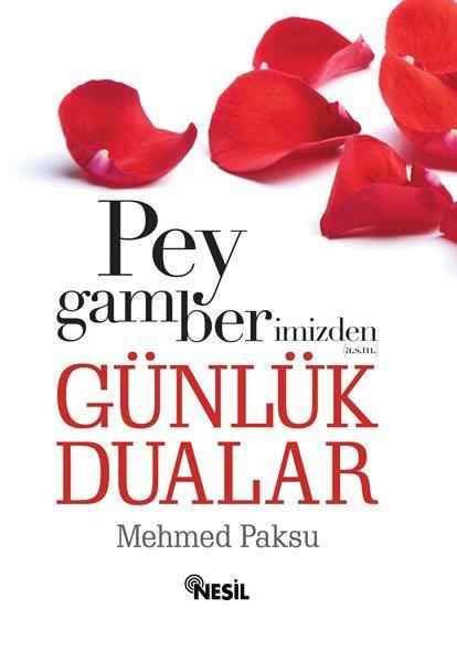 Peygamber'imizden Günlük Dualar (Cep Boy) / Mehmed Paksu
