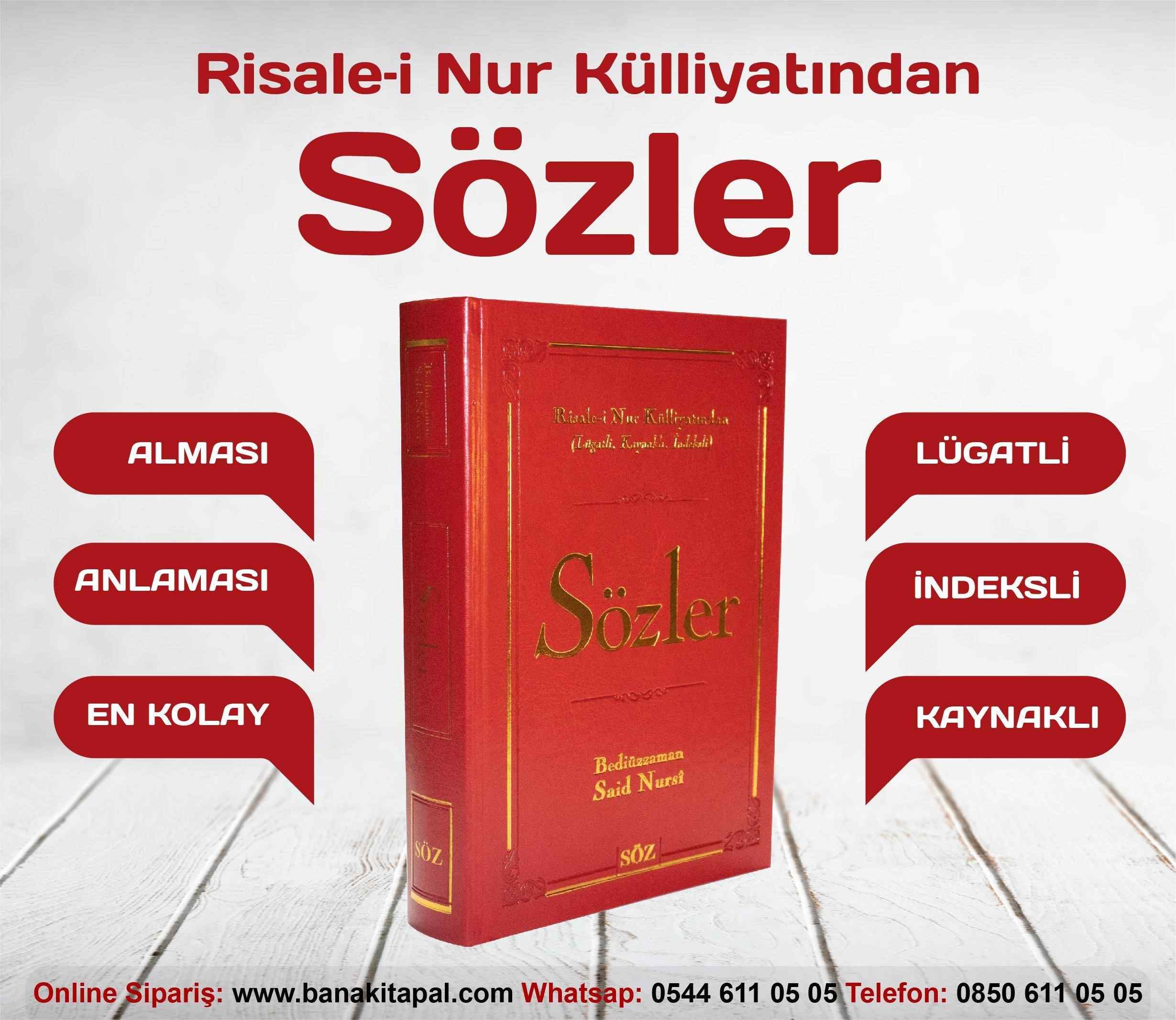 SÖZLER, Risale-i Nur Külliyatından (Lügatlı, Kaynaklı, İndeksli) / Bediüzzaman Said Nursi