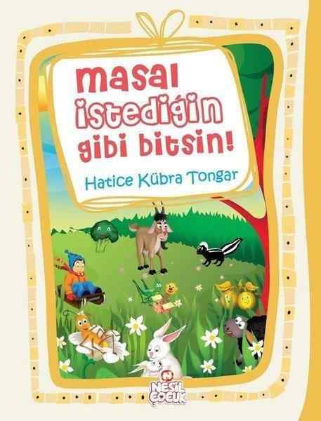 Masal Istedigin Gibi Bitsin 5 Yas Ve Uzeri