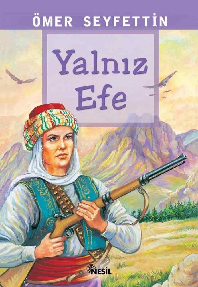 Yalniz Efe Omer Seyfettin
