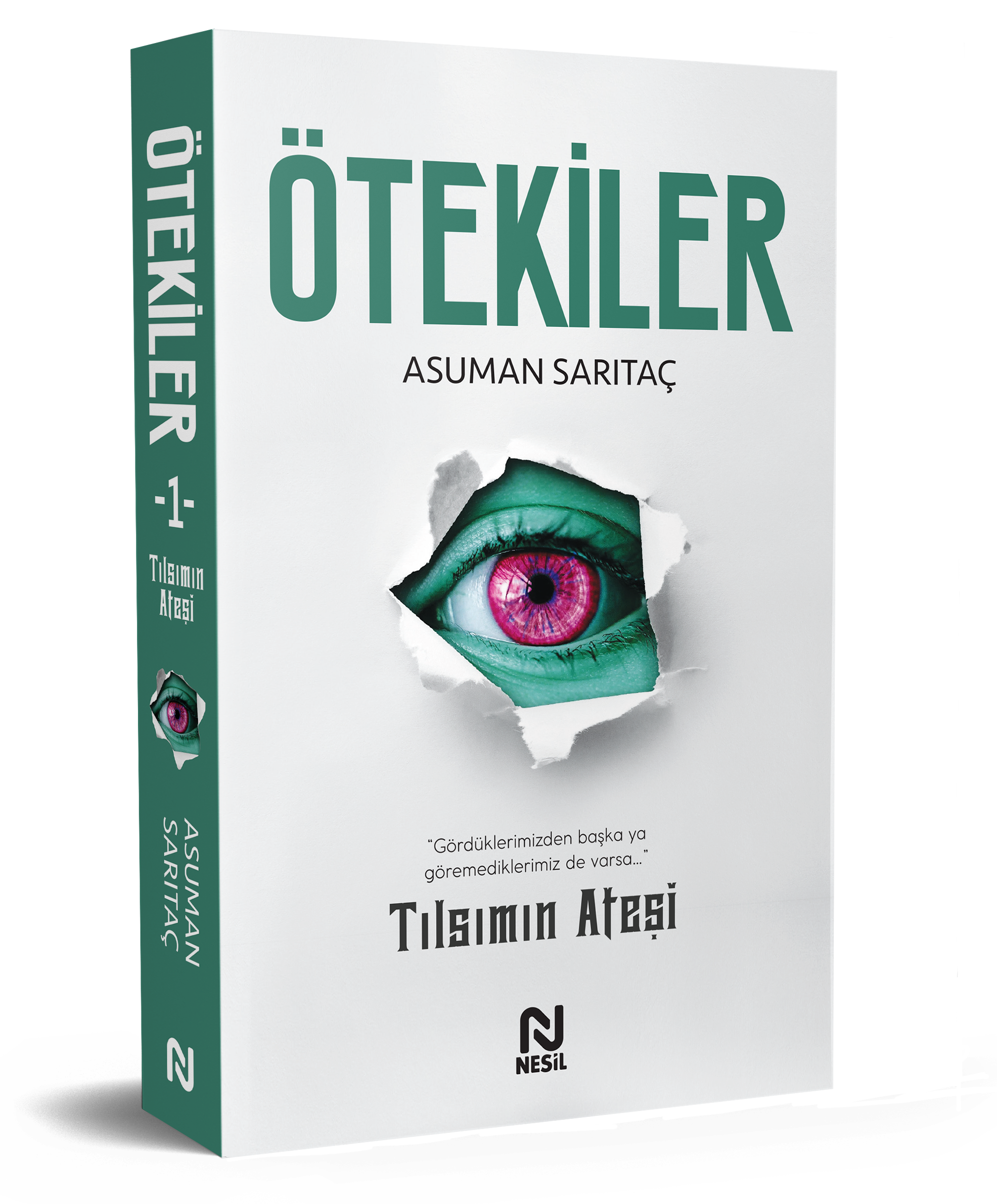 Otekiler Tilsimin Atesi Asuman Saritas